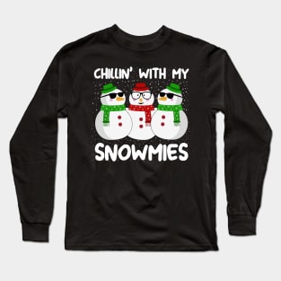 Chillin With My Snowmies Christmas Long Sleeve T-Shirt